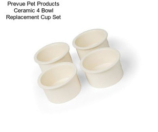 Prevue Pet Products Ceramic 4 Bowl Replacement Cup Set