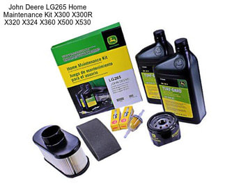 John Deere LG265 Home Maintenance Kit X300 X300R X320 X324 X360 X500 X530