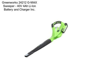 Greenworks 24212 G-MAX Sweeper - 40V 4Ah Li-Ion Battery and Charger Inc.