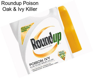 Roundup Poison Oak & Ivy Killer