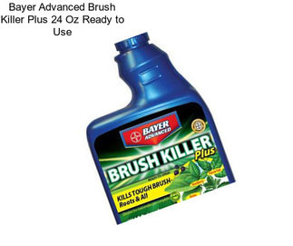 Bayer Advanced Brush Killer Plus 24 Oz Ready to Use