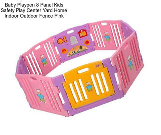 Baby Playpen 8 Panel Kids Safety Play Center Yard Home Indoor Outdoor Fence Pink