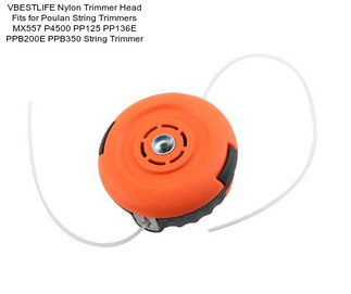 VBESTLIFE Nylon Trimmer Head Fits for Poulan String Trimmers MX557 P4500 PP125 PP136E PPB200E PPB350 String Trimmer