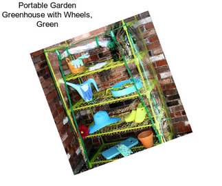 Portable Garden Greenhouse with Wheels, Green