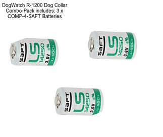 DogWatch R-1200 Dog Collar Combo-Pack includes: 3 x COMP-4-SAFT Batteries