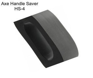 Axe Handle Saver HS-4