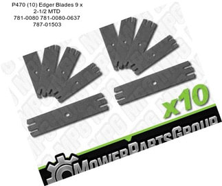 P470 (10) Edger Blades 9\