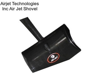 Airjet Technologies Inc Air Jet Shovel