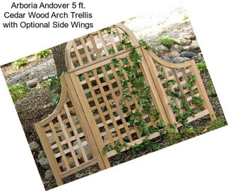 Arboria Andover 5 ft. Cedar Wood Arch Trellis with Optional Side Wings