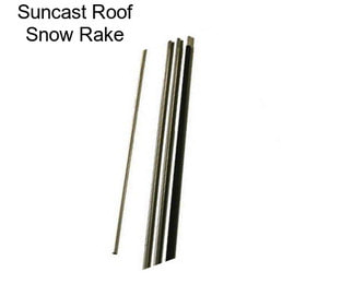 Suncast Roof Snow Rake