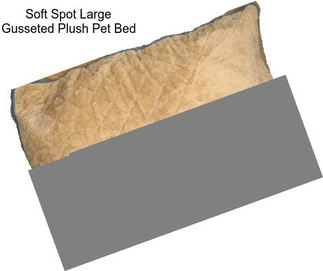 Soft Spot Large Gusseted Plush Pet Bed