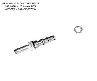 NEW SNOW PLOW CARTRIDGE #43 WITH NUT 4-WAY FITS WESTERN 66783K 66783K