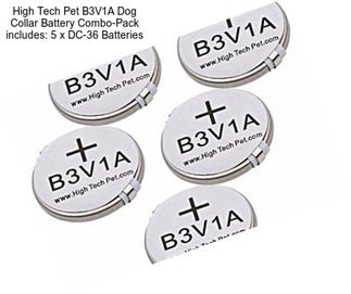 High Tech Pet B3V1A Dog Collar Battery Combo-Pack includes: 5 x DC-36 Batteries