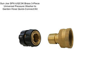 Sun Joe SPX-UQC3K Brass 3-Piece Universal Pressure Washer to Garden Hose Quick-Connect Kit