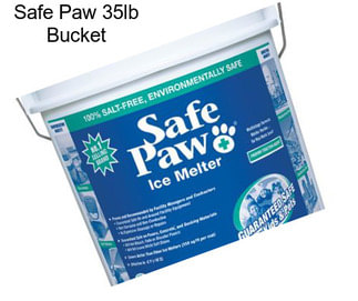 Safe Paw 35lb Bucket