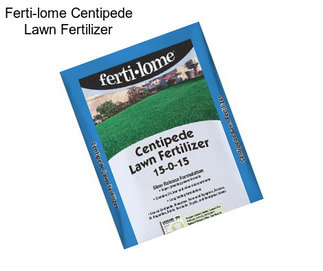 Ferti-lome Centipede Lawn Fertilizer