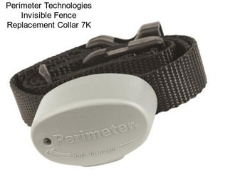 Perimeter Technologies Invisible Fence Replacement Collar 7K