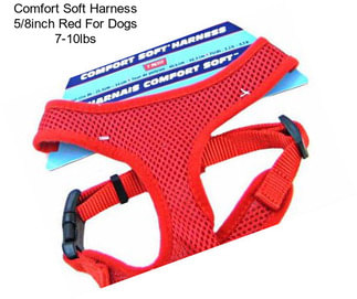 Comfort Soft Harness 5/8inch Red For Dogs 7-10lbs