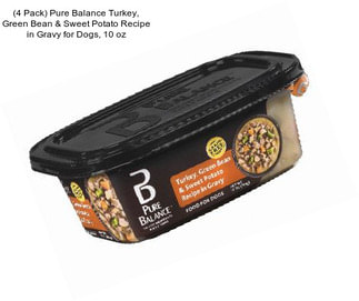 (4 Pack) Pure Balance Turkey, Green Bean & Sweet Potato Recipe in Gravy for Dogs, 10 oz