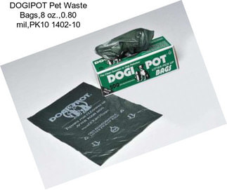 DOGIPOT Pet Waste Bags,8 oz.,0.80 mil,PK10 1402-10