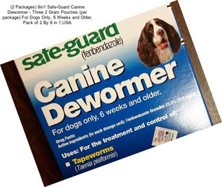 (2 Packages) 8in1 Safe-Guard Canine Dewormer - Three 2 Gram Pouches (per package) For Dogs Only, 6 Weeks and Older, Pack of 2 By 8 in 1,USA