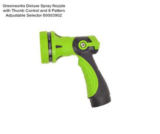 Greenworks Deluxe Spray Nozzle with Thumb Control and 8 Pattern Adjustable Selector 80003902