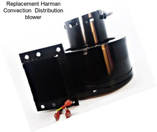 Replacement Harman Convection  Distribution blower