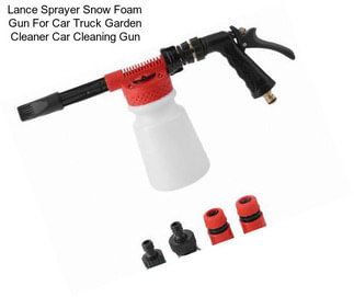 Lance Sprayer Snow Foam Gun For Car Truck Garden Cleaner Car Cleaning Gun