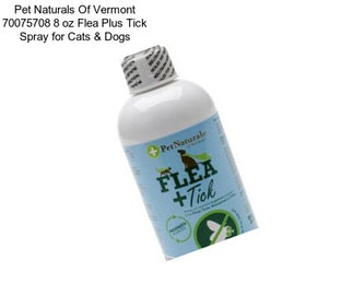 Pet Naturals Of Vermont 70075708 8 oz Flea Plus Tick Spray for Cats & Dogs