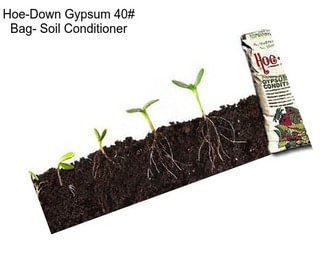 Hoe-Down Gypsum 40# Bag- Soil Conditioner