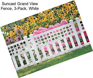 Suncast Grand View Fence, 3-Pack, White