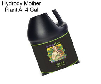 Hydrody Mother Plant A, 4 Gal