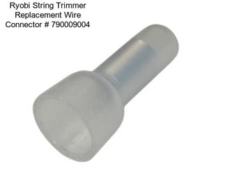 Ryobi String Trimmer Replacement Wire Connector # 790009004