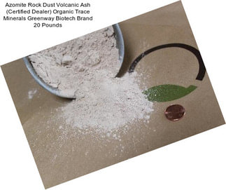 Azomite Rock Dust Volcanic Ash (Certified Dealer) Organic Trace Minerals \