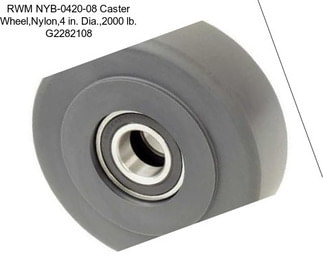 RWM NYB-0420-08 Caster Wheel,Nylon,4 in. Dia.,2000 lb. G2282108