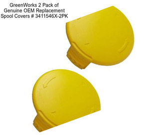 GreenWorks 2 Pack of Genuine OEM Replacement Spool Covers # 3411546X-2PK