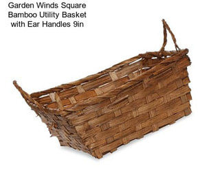 Garden Winds Square Bamboo Utility Basket with Ear Handles 9in