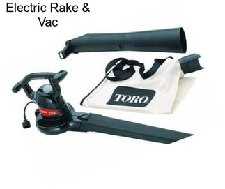 Electric Rake & Vac