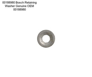 00188980 Bosch Retaining Washer Genuine OEM 00188980