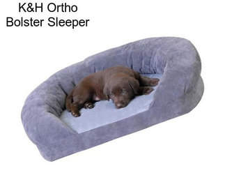 K&H Ortho Bolster Sleeper