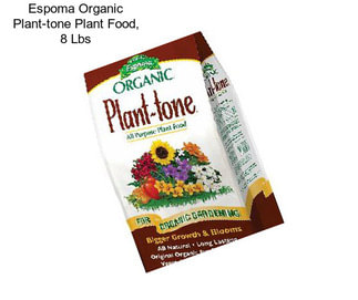 Espoma Organic Plant-tone Plant Food, 8 Lbs