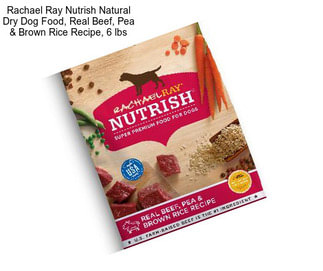 Rachael Ray Nutrish Natural Dry Dog Food, Real Beef, Pea & Brown Rice Recipe, 6 lbs