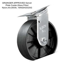 GRAINGER APPROVED Swivel Plate Caster,Glass Filled Nylon,4in,800lb, 16NG04202SG