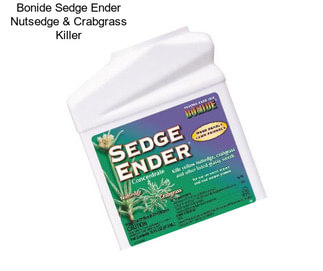 Bonide Sedge Ender Nutsedge & Crabgrass Killer