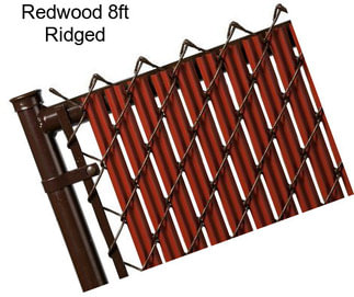 Redwood 8ft Ridged