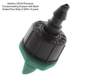 Antelco CETA Pressure Compensating Dripper with Barb Outlet-Flow Rate:2 GPH-10 pack
