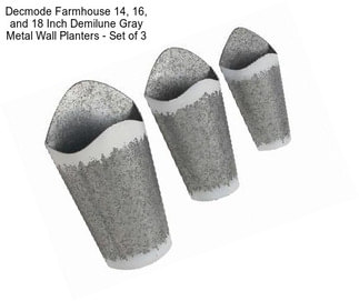 Decmode Farmhouse 14, 16, and 18 Inch Demilune Gray Metal Wall Planters - Set of 3