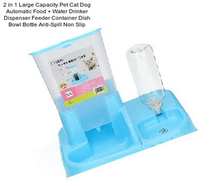 2 in 1 Large Capacity Pet Cat Dog Automatic Food + Water Drinker Dispenser Feeder Container Dish Bowl Bottle Anti-Spill Non Slip