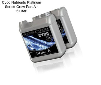 Cyco Nutrients Platinum Series Grow Part A - 5 Liter