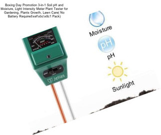 Boxing Day Promotion 3-in-1 Soil pH and Moisture, Light Intensity Meter Plant Tester for Gardening, Plants Growth, Lawn Care( No Battery Required\\\\xef\\\\xbc\\\\x8c1 Pack)